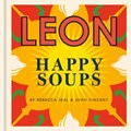 Happy Leons: LEON Happy Soups | John Vincent ; Rebecca Seal | 