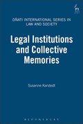 Legal Institutions and Collective Memories | Professor Susanne (Griffith University) Karstedt | 