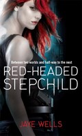 Red-Headed Stepchild | Jaye Wells | 
