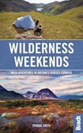 Wilderness Weekends | Phoebe Smith | 