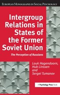 Intergroup Relations in States of the Former Soviet Union | Louk Hagendoorn ; Hub Linssen ; Sergei Tumanov | 