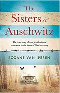 The Sisters of Auschwitz | Roxane van Iperen | 
