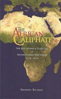 The The African Caliphate | Ibraheem Sulaiman | 