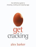 Get cracking | Alex Barker | 