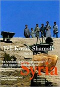 Tell Kosak Shamali Vol II | Yoshihiro Nishiaki ; Toshio Matsutani | 