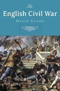 The English Civil War | David Clark | 