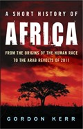 A Short History of Africa | Gordon Kerr | 