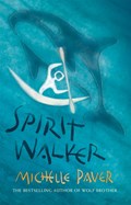 Chronicles of Ancient Darkness: Spirit Walker | Michelle Paver | 
