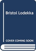 THE BRISTOL LODEKKA | James Morten | 
