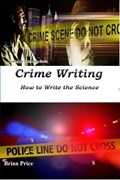 Crime Writing | Brian (Scientist) Price | 
