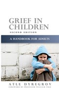 Grief in Children | Atle Dyregrov | 