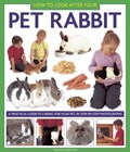 How to Look After Your Pet Rabbit | David Alderton | 