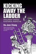 Kicking Away the Ladder | Ha-Joon Chang | 