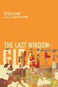 The Last Window-Giraffe | Peter Zilahy | 