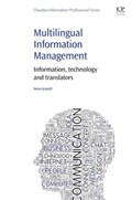 Multilingual Information Management | Ximo (Lecturer and Researcher in Information Science, Universitat Jaume I of Castellon, Spain) Granell | 
