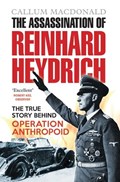 The Assassination of Reinhard Heydrich | Callum MacDonald | 