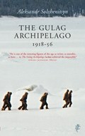 The Gulag Archipelago | Aleksandr Solzhenitsyn | 