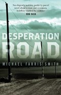 Desperation Road | Michael Farris Smith | 