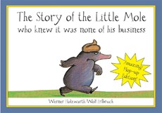 Story of the little mole who knew it was non of his business (pop-up ed)