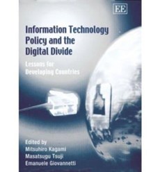 Information Technology Policy and the Digital Divide