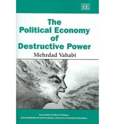 The Political Economy of Destructive Power