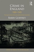 Crime in England 1880-1945 | Barry Godfrey | 