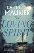 The Loving Spirit | Daphne Du Maurier | 