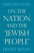 On the Nation and the Jewish People | Ernest Renan ; Shlomo Sand | 