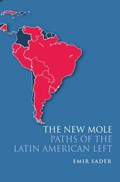 The New Mole | Emir Sader | 