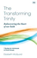 The Transforming Trinity - Study Guide | Elizabeth (Author) McQuoid | 