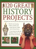 120 Great History Projects | Struan Reid | 