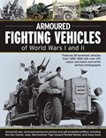 Armoured Fighting Vehicles of World Wars I and II | Jack Livesey | 