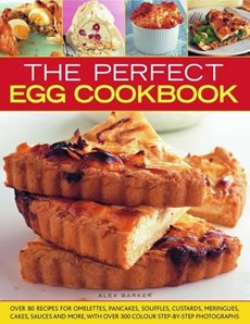 The Perfect Egg Cookbook