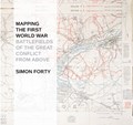 Mapping The First World War | Simon Forty | 