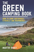 The Green Camping Book | Martin Dorey | 