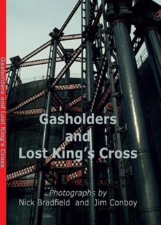 Gasholders and Lost Kings Cross