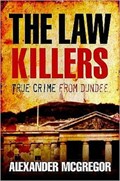 The Law Killers | Alexander McGregor | 