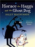 Horace the Haggis and the Ghost Dog | Sally Magnusson | 