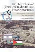 Holy Places of Jerusalem in Middle East Peace Agreements | Enrico Molinaro | 