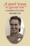 Spanish Woman in Love and War | Soledad Fox | 