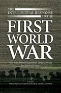 Intellectual Response to the First World War | Demoor, Marysa ; Posman, Sarah ; Dijck, Cedric Van | 