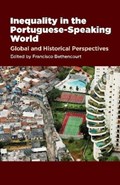 Inequality in the Portuguese-Speaking World | Francisco Bethencourt | 