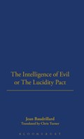 The Intelligence of Evil or the Lucidity Pact | Jean Baudrillard | 