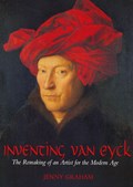 Inventing van Eyck | Jenny Graham | 