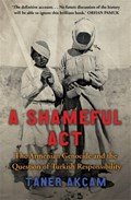 A Shameful Act | Taner Akcam | 