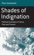 Shades of Indignation | Paul Jankowski | 