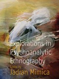 Explorations in Psychoanalytic Ethnography | N.N | 