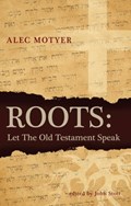 Roots | Alec Motyer | 