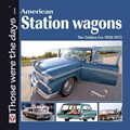 American Station Wagons - The Golden Era 1950-1975 | Norm Mort | 