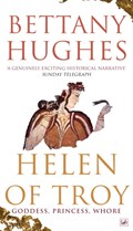 Helen of Troy | Bettany Hughes | 